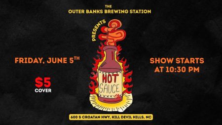 Outer Banks Brewing Station, Hot Sauce