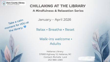 Dare County Library, Chillaxing @ Hatteras Library