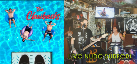 Jack Brown's Beer & Burger Joint, ClawBacks & Live Nude Surfers