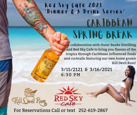 Red Sky Casual Dining & Cocktails, Dinner & a Drink Series - Caribbean Spring Break