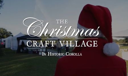 The Northern Outer Banks, 10th Annual Christmas Craft Village