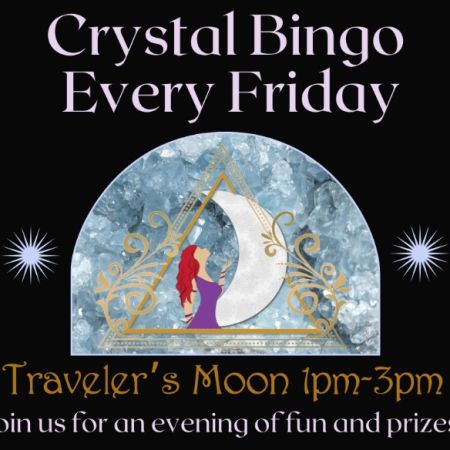 Traveler's Moon, Crystal Bingo