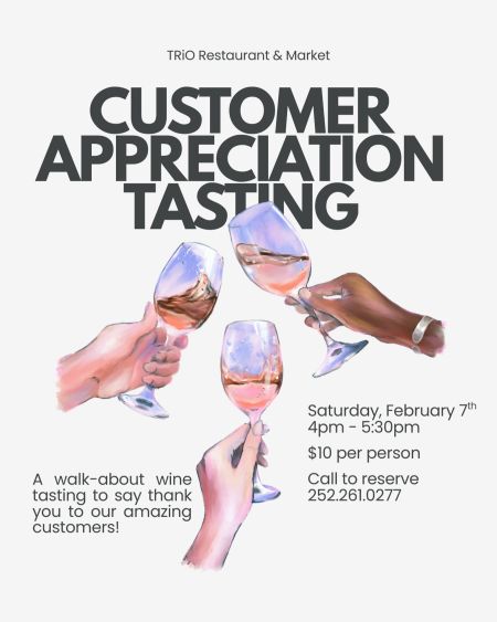 TRiO Restaurant & Market, Wine Tasting: Customer Appreciation