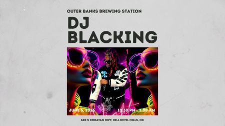 Outer Banks Brewing Station, Dance Night with DJ Blacking