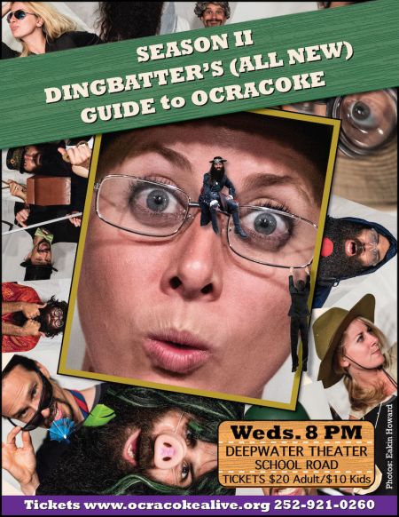 Ocracoke Alive, Season 2: Dingbatters (All New Comedy) Guide to Ocracoke