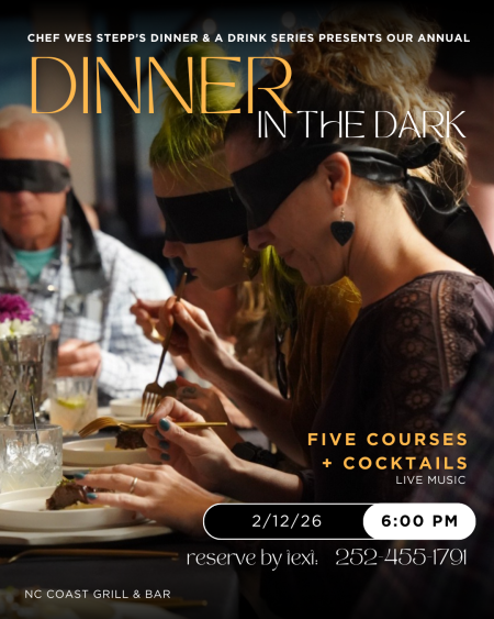NC Coast Grill & Bar, Dinner in the Dark