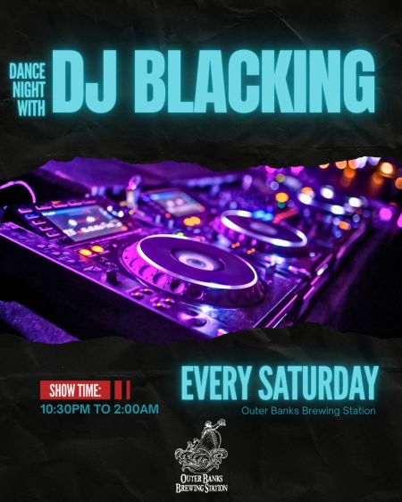 Outer Banks Brewing Station, Dance Night with DJ Blacking