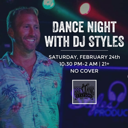 Outer Banks Brewing Station, DJ Styles