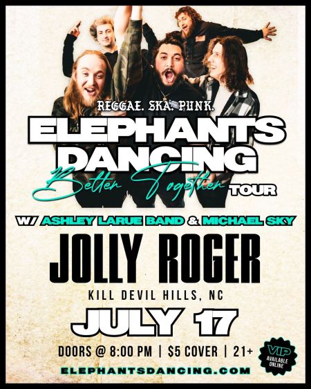 Jolly Roger Restaurant, Elephants Dancing