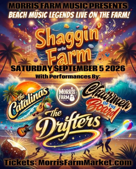 Morris Farm Market, Shaggin’ on the Farm Beach Music Festival