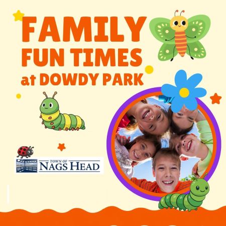 Dowdy Park, Family Fun Times