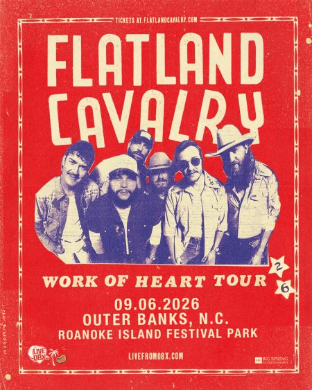 Live From OBX, Flatland Cavalry: Work of Heart Tour