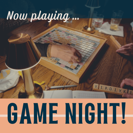 The Village Table & Tavern, Game Night