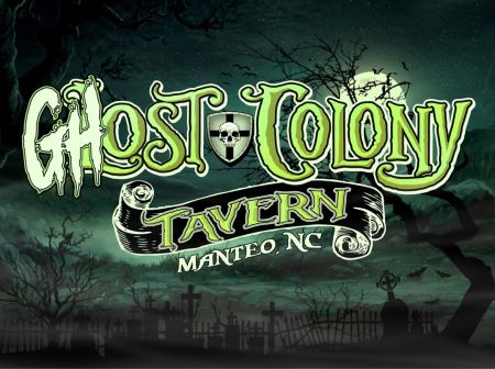 Lost Colony Tavern, Ghost Colony