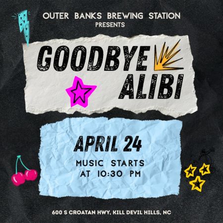 Outer Banks Brewing Station, Goodbye Alibi
