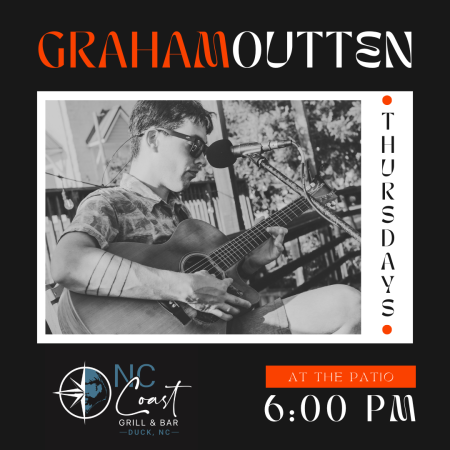 NC Coast Grill & Bar, Live Music with Graham Outten