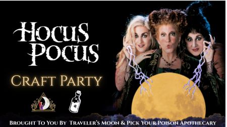 Traveler's Moon, Hocus Pocus Craft Party