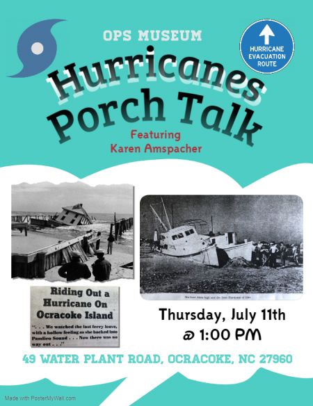 Ocracoke Preservation Society, Porch Talk: Hurricanes with Karen Amspacher