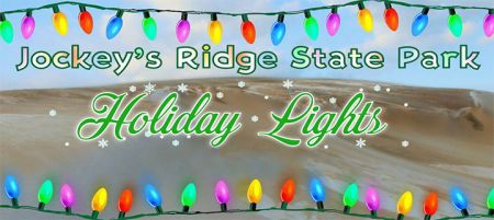 Jockey's Ridge State Park, Jockey's Ridge State Park Holiday Lights