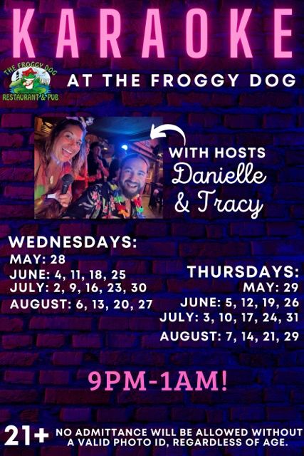The Froggy Dog Restaurant & Pub, 21+ Karaoke at The Froggy Dog