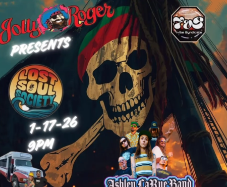 Jolly Roger Restaurant, Ashley LaRue, Lost Soul Society & 7 Vibe Syndicate