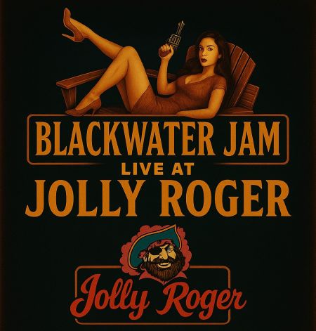 Jolly Roger Restaurant, Blackwater Jam Band