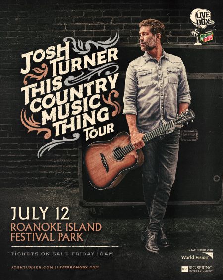Live From OBX, Josh Turner – This Country Music Thing Tour