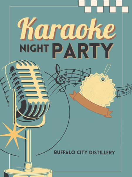 Buffalo City Distillery, Karaoke