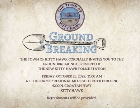 Town of Kitty Hawk, Groundbreaking Ceremony - Kitty Hawk Police Station