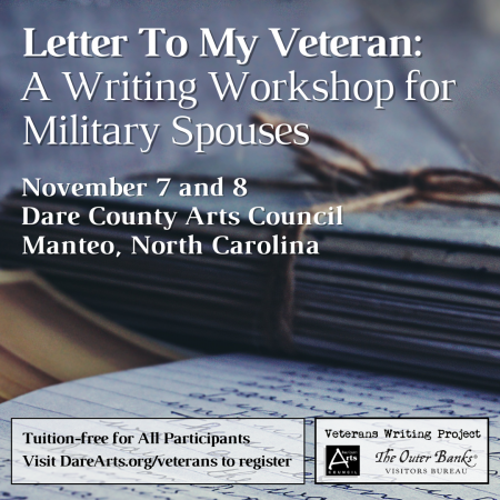 Dare County Arts Council, Letter to My Veteran: A Writing Workshop for Military Spouses