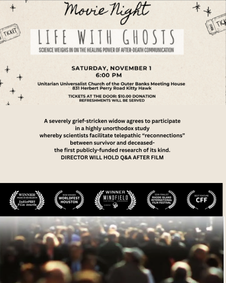 Unitarian Universalist Congregation of the Outer Banks, Life with Ghosts - Film Screening