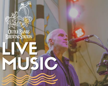 Outer Banks Brewing Station, Live Music in the Backyard