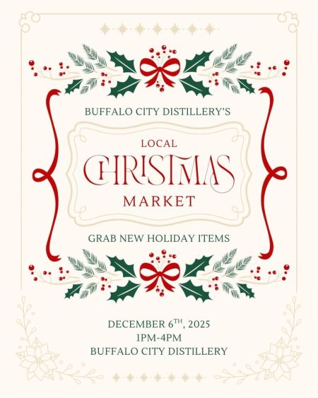 Buffalo City Distillery, Local Christmas Market