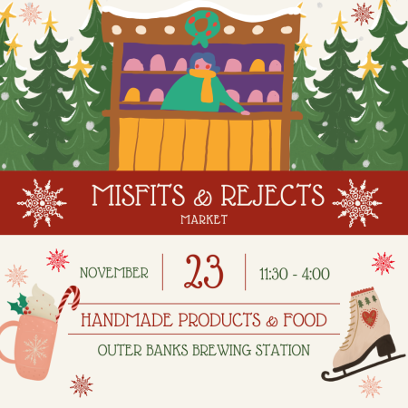 Outer Banks Brewing Station, 6th Annual Misfits & Rejects Holiday Market