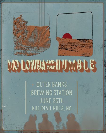 Outer Banks Brewing Station, Mo Lowda & The Humble