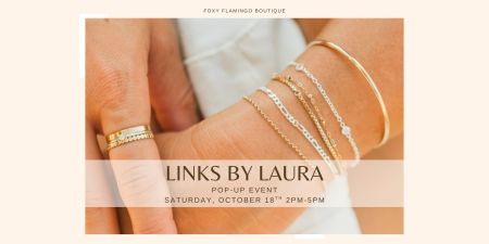 Foxy Flamingo Boutique, Links By Laura Pop-Up