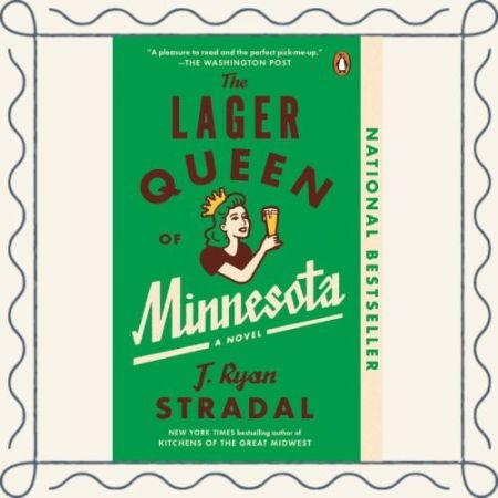Sanderling Resort, Novel Supper: The Lager Queen of Minnesota