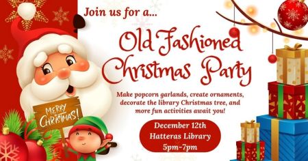 Dare County Library, Old Fashioned Christmas Party at Hatteras Library