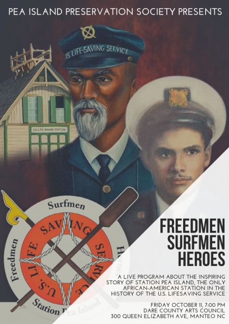 Pea Island Preservation Society, Freedmen. Surfmen. Heroes.