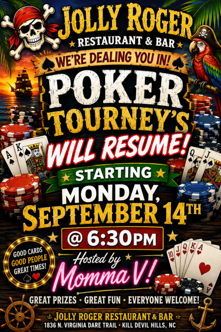 Jolly Roger Restaurant, Poker Tourney hosted by Momma V.
