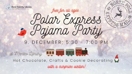 Dare County Library, Polar Express Pajama Party at Manteo Library