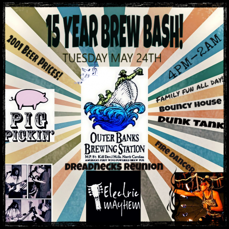 Outer Banks Brewing Station, 15th Anniversary Brew Bash