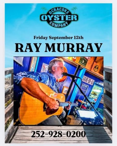 Ocracoke Oyster Company, Ray Murray