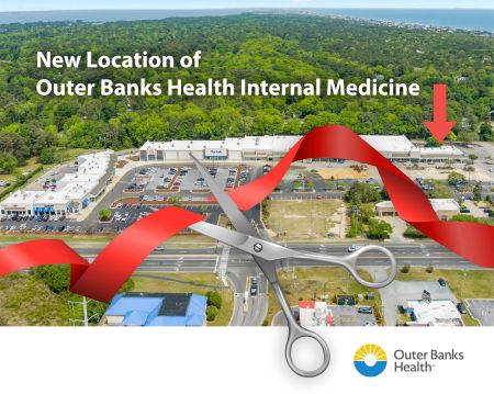 Outer Banks Health Hospital, Ribbon Cutting: Internal Medicine Facility