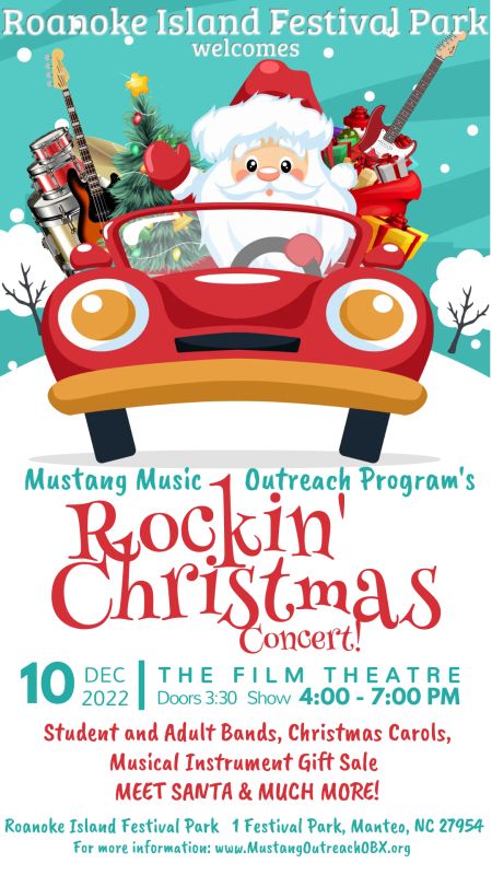 Roanoke Island Festival Park, Mustang Music Outreach Program's Rockin' Christmas Concert