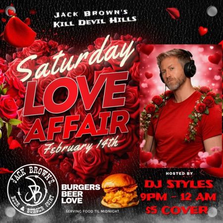 Jack Brown's Beer & Burger Joint, Saturday Love Affair with DJ Styles