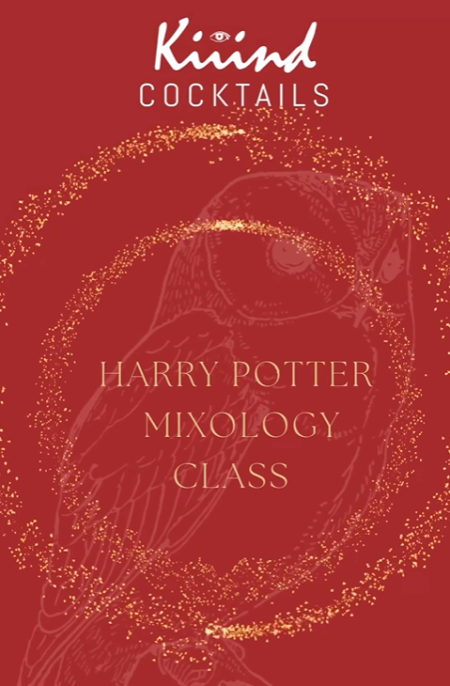 Kiiind Cocktails, Harry Potter Themed Class