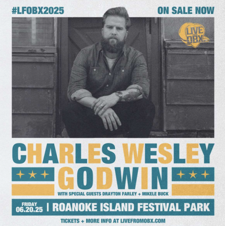 Live From OBX, Charles Wesley Godwin with Drayton Farley + Mikele Buck