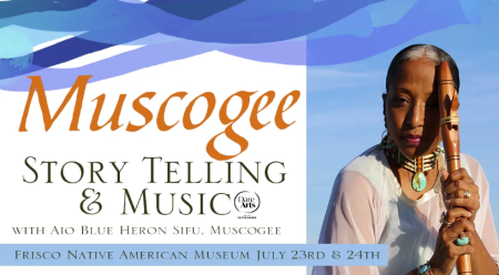 Frisco Native American Museum & Natural History Center, Storytelling & Music with Aio Blue Heron Sifu