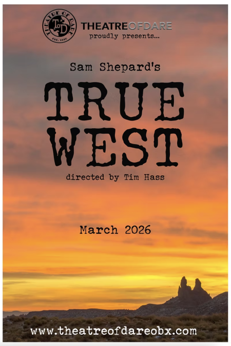 Theatre of Dare, True West